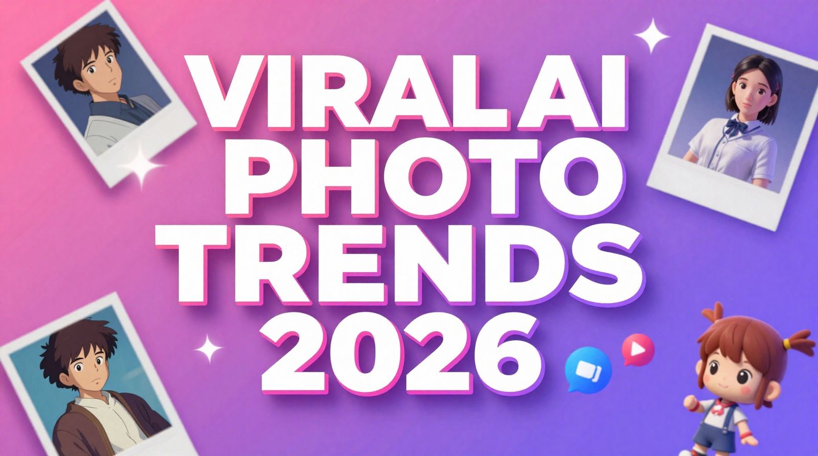Viral AI Photo Trends in 2026: Ghibli, Chibi, 3D Figurines & More
